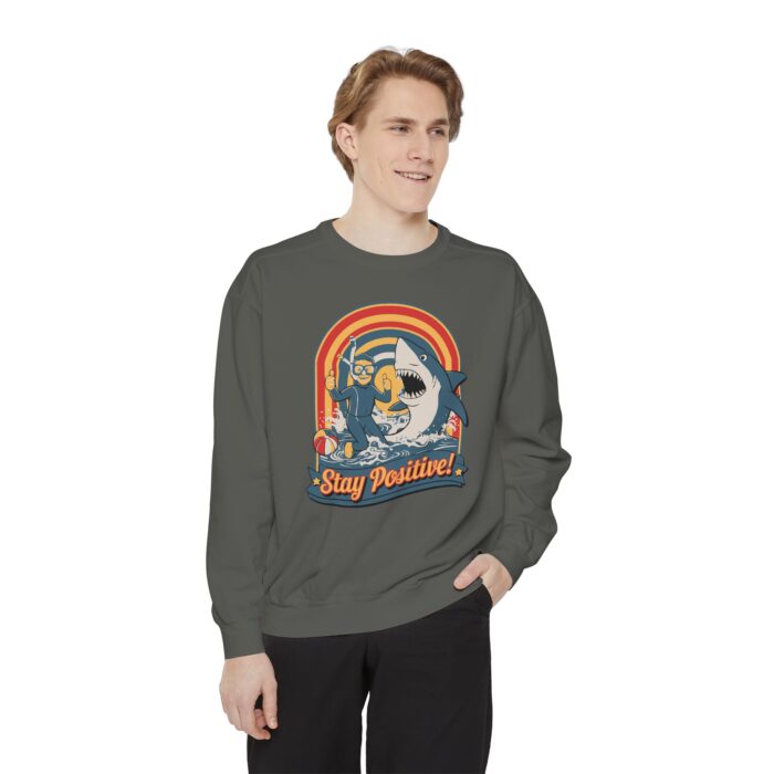 Stay positive Unisex Garment-Dyed Sweatshirt - Image 7