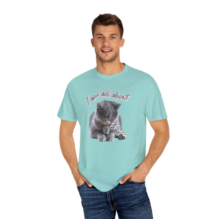 I'm all about prayer Unisex Garment-Dyed T-shirt - Image 52