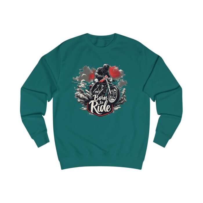 Born to ride2 Unisex Sweatshirt - Image 31