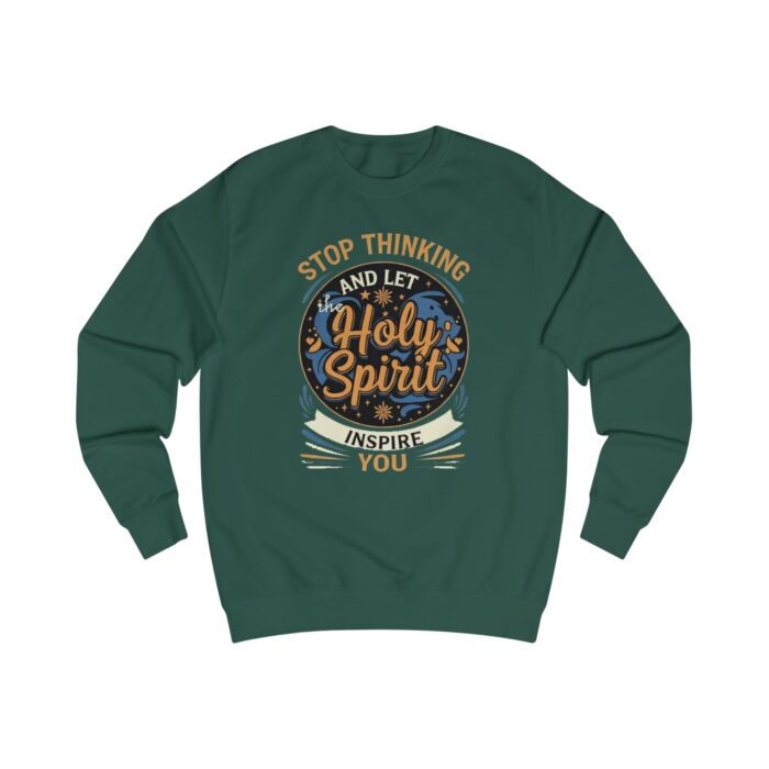 Stop thinking2 Unisex Sweatshirt - Image 25