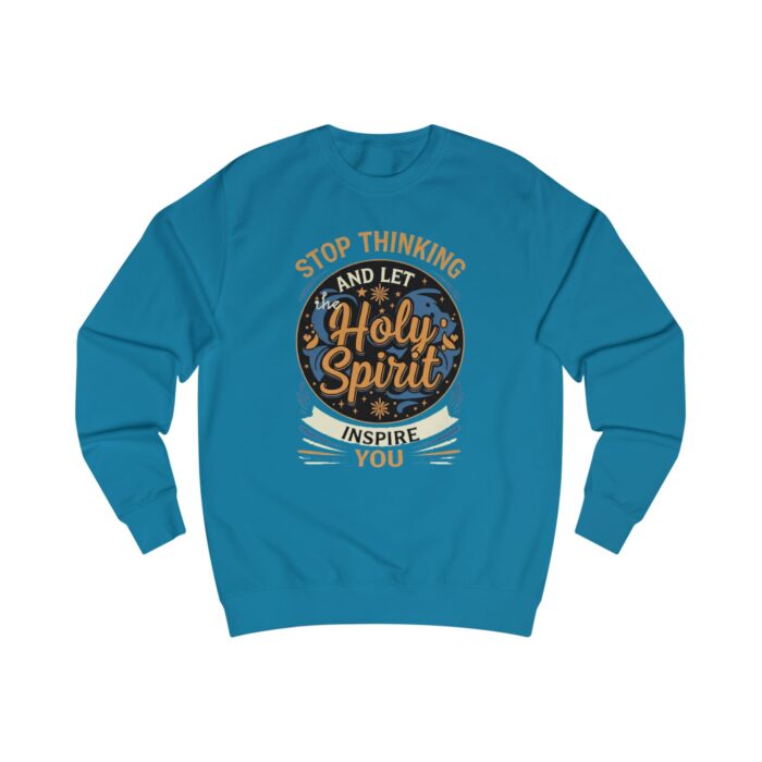 Stop thinking2 Unisex Sweatshirt - Image 31