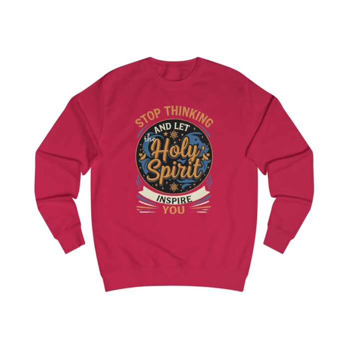 Stop thinking2 Unisex Sweatshirt - Image 33