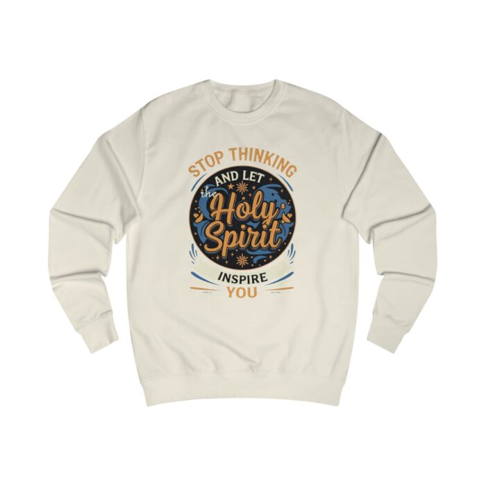 Stop thinking2 Unisex Sweatshirt - Image 39