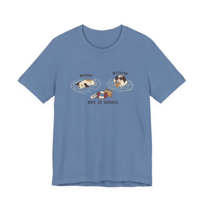 Playful Cat Humor Tee: Why So Serious?, Cute Pet Lover Gift, Cat Lover Shirt, Funny Animal Tee, Unisex T-shirt for Pet Owners - Image 27