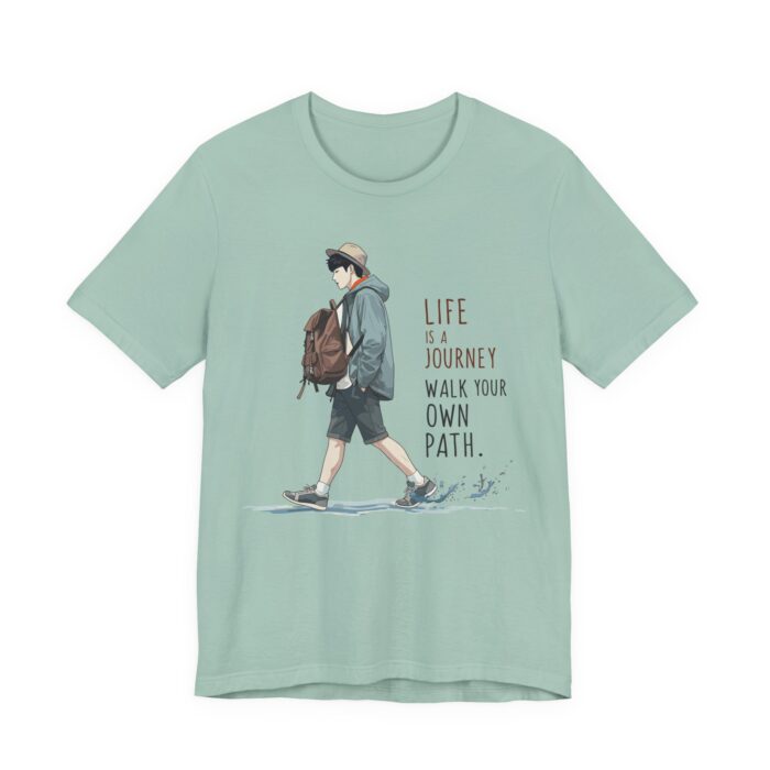 Inspirational Journey Tee, Life is a Journey T-Shirt, Walk Your Own Path Shirt, Unisex Motivational Shirt, Gift for Adventurers, Casual Wear - Image 43