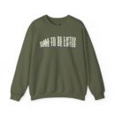Time to be lifted Unisex Heavy Blend™ Crewneck Sweatshirt