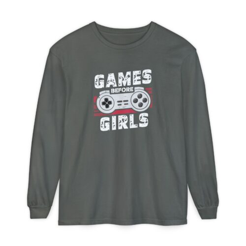 Games before girls Unisex Garment-dyed Long Sleeve T-Shirt