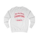 Super Bowl Champs Unisex Sweatshirt