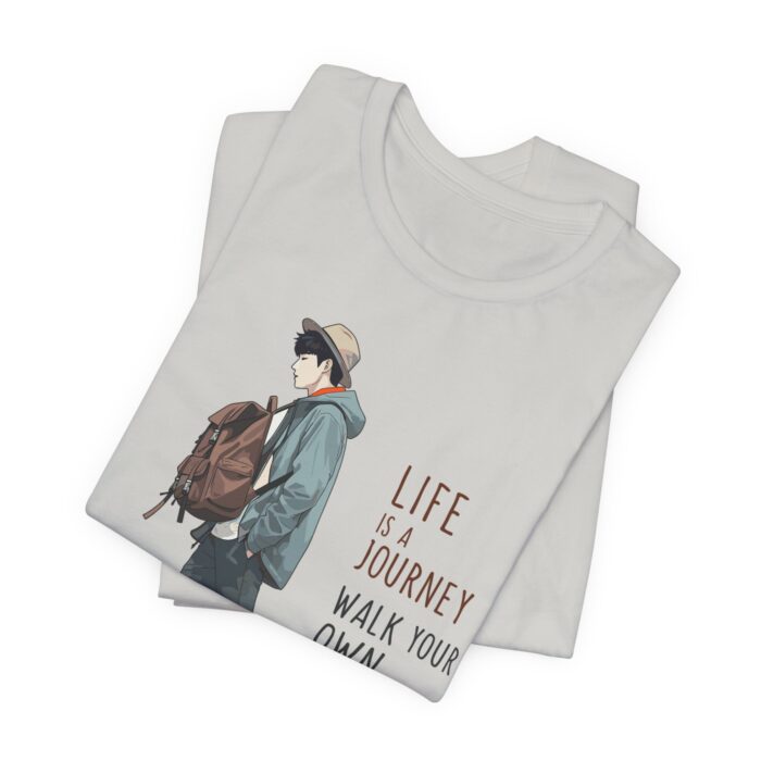 Inspirational Journey Tee, Life is a Journey T-Shirt, Walk Your Own Path Shirt, Unisex Motivational Shirt, Gift for Adventurers, Casual Wear - Image 37