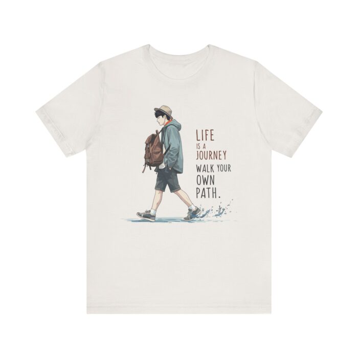 Inspirational Journey Tee, Life is a Journey T-Shirt, Walk Your Own Path Shirt, Unisex Motivational Shirt, Gift for Adventurers, Casual Wear - Image 25