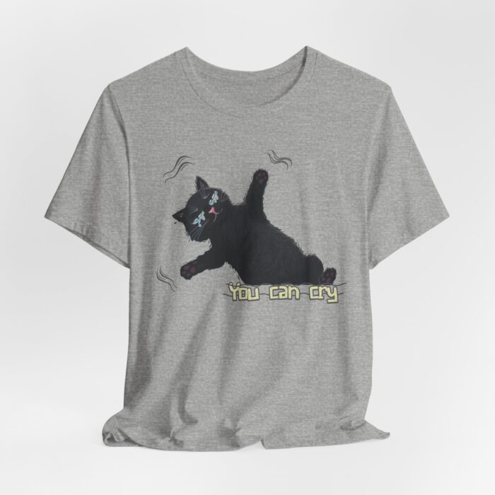 Funny Cat Graphic Tee - You Can Cry, Unisex T-Shirt for Cat Lovers, Gift for Pet Owners, Casual Wear, Humor Shirt, Birthday Present - Image 42