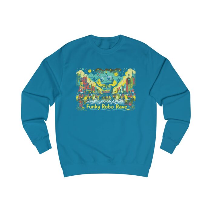 Funky Robo Rave Unisex Sweatshirt - Image 29
