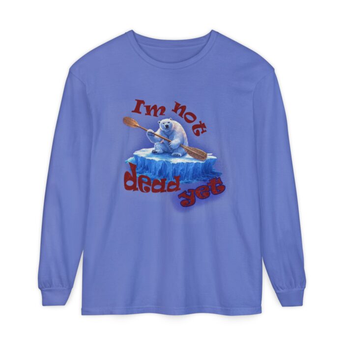 Humorous Unisex Long Sleeve T-Shirt - "I'm Not Dead Yet" - Image 17