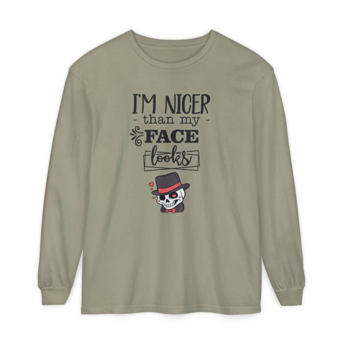 I am nicer than my face looks Unisex Garment-dyed Long Sleeve T-Shirt - Image 53