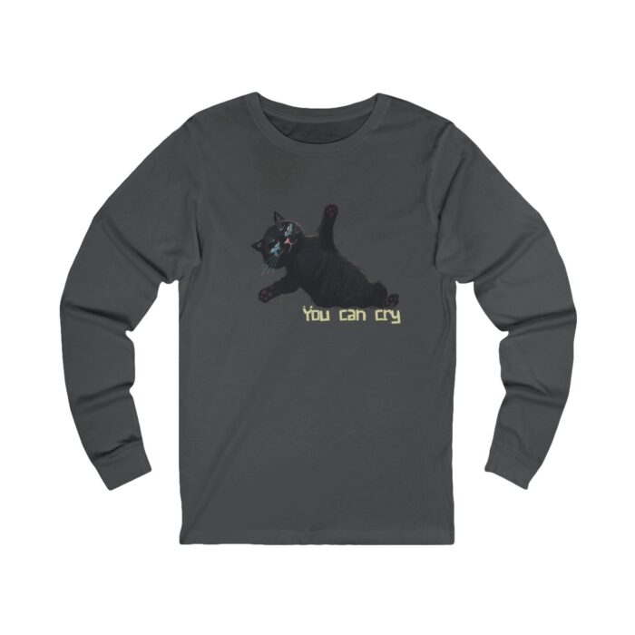You can cry Unisex Jersey Long Sleeve Tee - Image 21