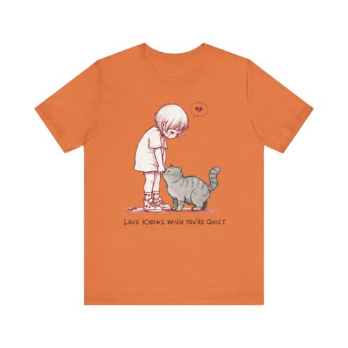 Cute Cat Lover Tee, Animal Graphic Shirt, Gift for Cat Mom, Funny Pet Lover Apparel, Love Knows When You're Quiet T-Shirt