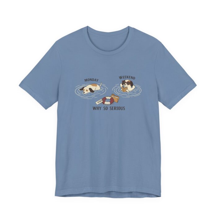 Playful Cat Humor Tee: Why So Serious?, Cute Pet Lover Gift, Cat Lover Shirt, Funny Animal Tee, Unisex T-shirt for Pet Owners - Image 23