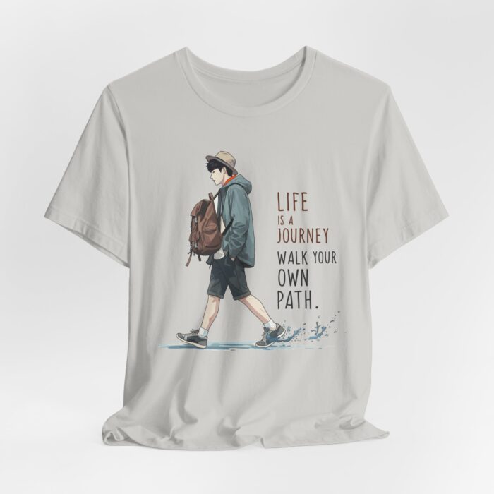 Inspirational Journey Tee, Life is a Journey T-Shirt, Walk Your Own Path Shirt, Unisex Motivational Shirt, Gift for Adventurers, Casual Wear - Image 38