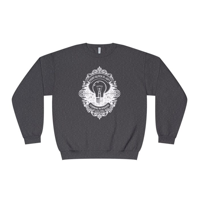 EVERY GLITCH IS A GIFT Unisex NuBlend® Crewneck Sweatshirt - Image 21