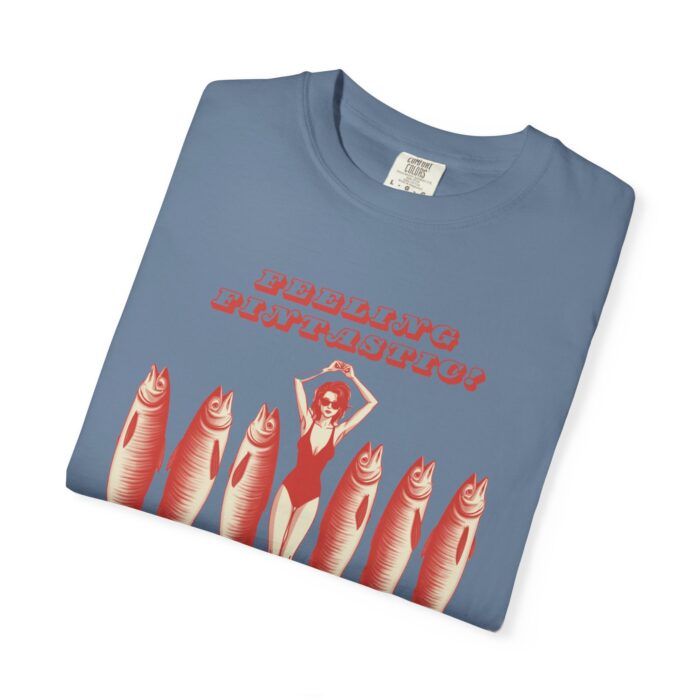 Feeling Fantastic Unisex Garment-Dyed T-Shirt - Image 17