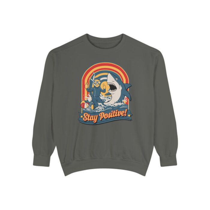 Stay positive Unisex Garment-Dyed Sweatshirt - Image 5