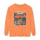 Don't Talk with a Stranger Unisex Garment-dyed Long Sleeve T-Shirt