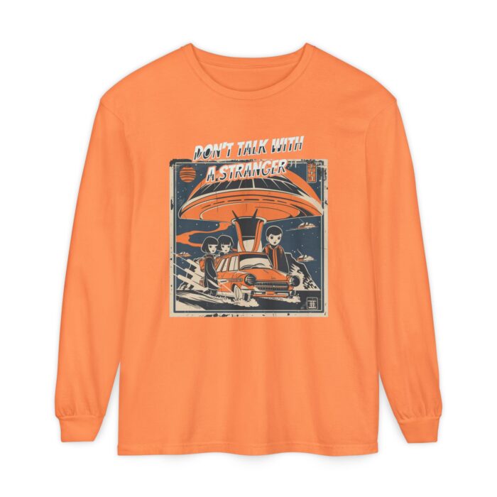 Don't Talk with a Stranger Unisex Garment-dyed Long Sleeve T-Shirt - Image 45