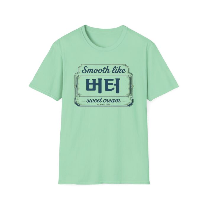 Smooth Like Butter Unisex T-Shirt - Softstyle Graphic Tee for Casual Vibes - Image 13