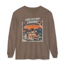 Don't Talk with a Stranger Unisex Garment-dyed Long Sleeve T-Shirt