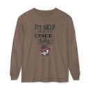 I am nicer than my face looks Unisex Garment-dyed Long Sleeve T-Shirt