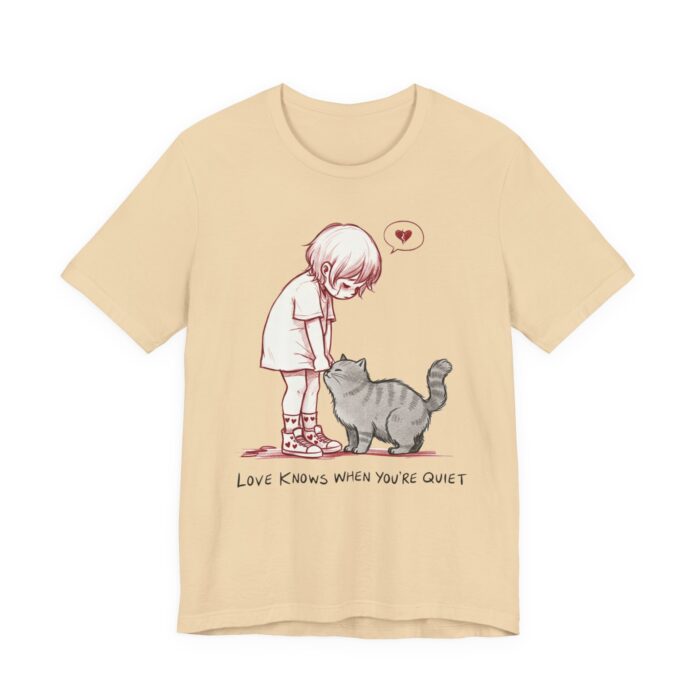 Cute Cat Lover Tee, Animal Graphic Shirt, Gift for Cat Mom, Funny Pet Lover Apparel, Love Knows When You're Quiet T-Shirt - Image 19