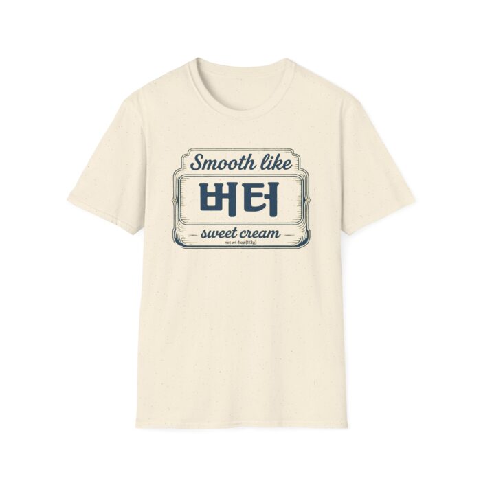 Smooth Like Butter Unisex T-Shirt - Softstyle Graphic Tee for Casual Vibes - Image 5