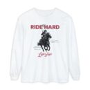 Ride hard Unisex Garment-dyed Long Sleeve T-Shirt