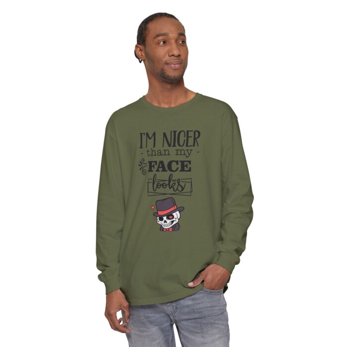 I am nicer than my face looks Unisex Garment-dyed Long Sleeve T-Shirt - Image 31